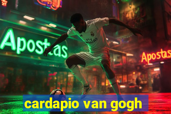 cardapio van gogh